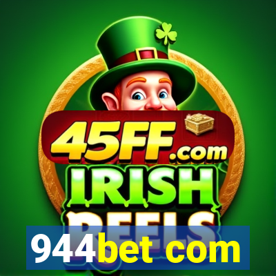 944bet com